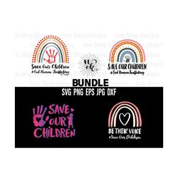 Save the Children SVG PNG EPS Bundle, End Human Trafficking, Be Their Voice.