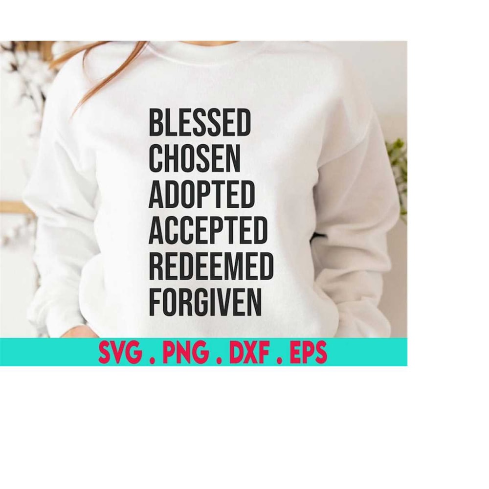 MR-3102023215556-christian-easter-svg-blessed-chosen-adopted-forgiven-redeemed-image-1.jpg