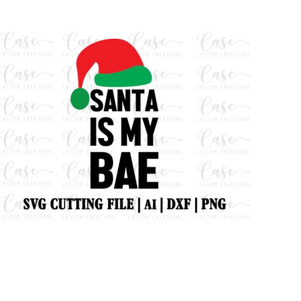 MR-410202304042-santa-is-my-bae-svg-cutting-file-ai-dxf-and-png-printable-image-1.jpg