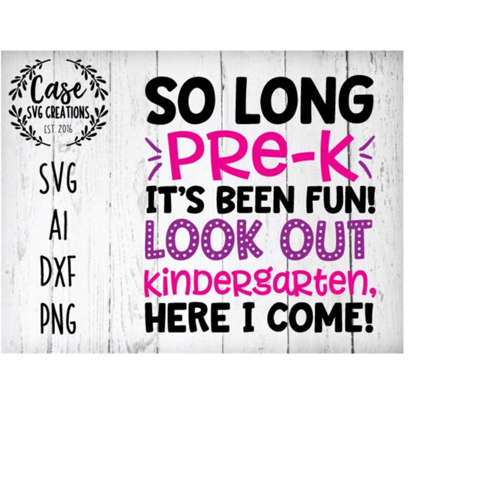MR-410202321722-so-long-pre-k-svg-cutting-file-ai-dxf-and-printable-png-image-1.jpg