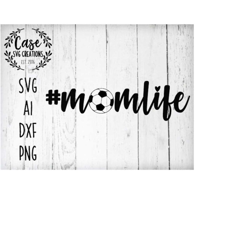 MR-410202323848-soccer-mom-life-svg-cutting-file-ai-dxf-and-printable-png-image-1.jpg