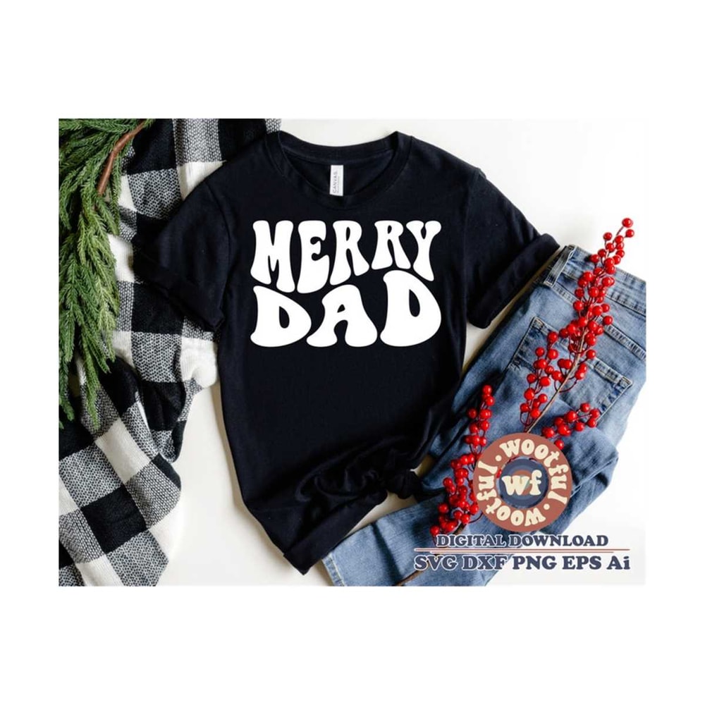 MR-41020231874-merry-dad-svg-merry-and-bright-svg-wavy-stacked-svg-merry-image-1.jpg