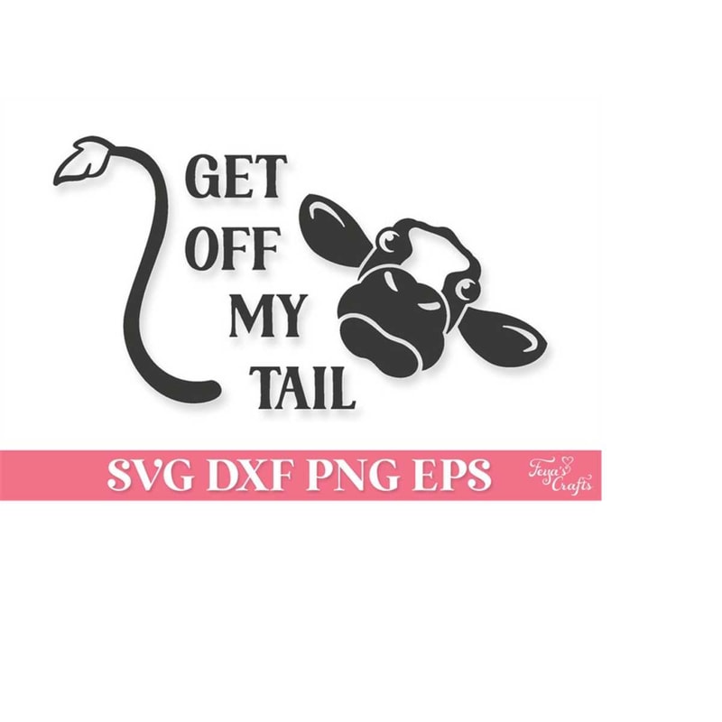 MR-4102023181021-get-off-my-tail-funny-svg-car-decal-get-off-my-tail-heifer-image-1.jpg