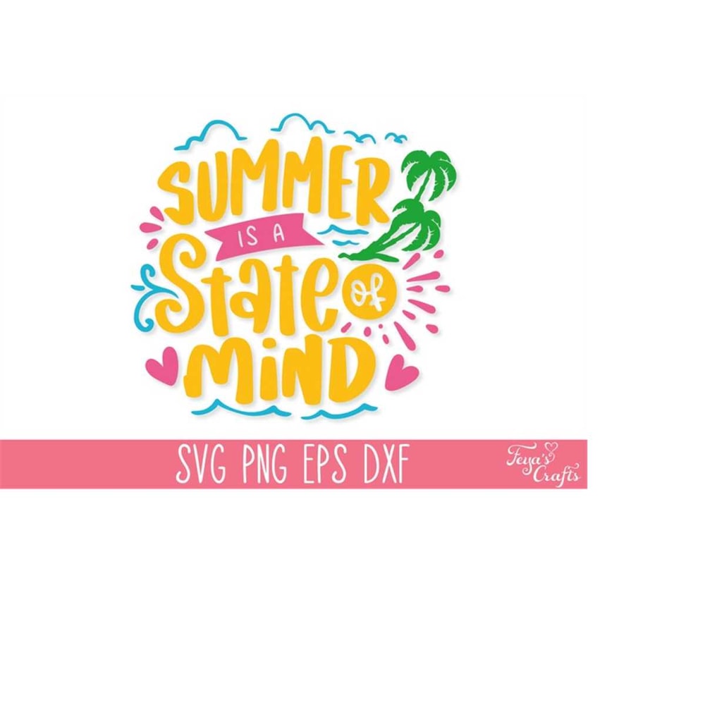 MR-4102023182355-summer-is-a-state-of-mind-svg-summer-svg-png-beach-life-svg-image-1.jpg