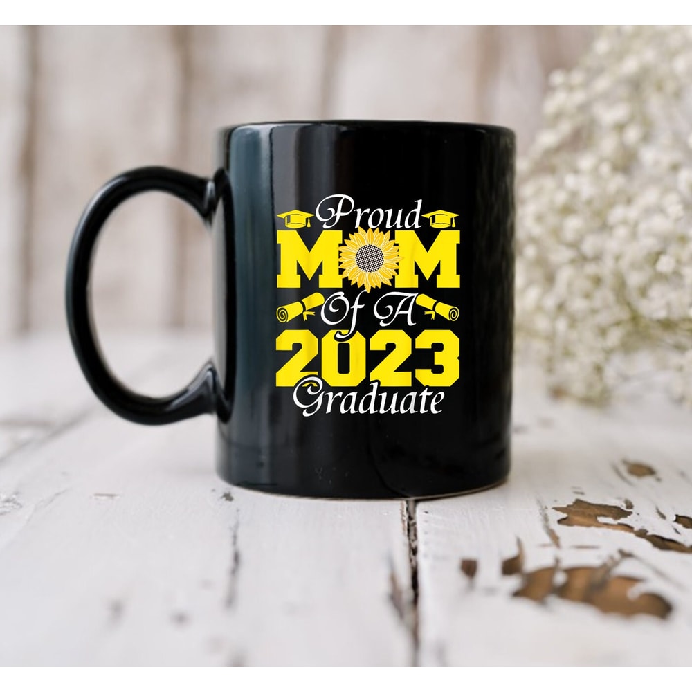 Proud Mom Of a Class 2023 Graduate Graduation Mug, Sunflower 2023 Mug - 3.jpg