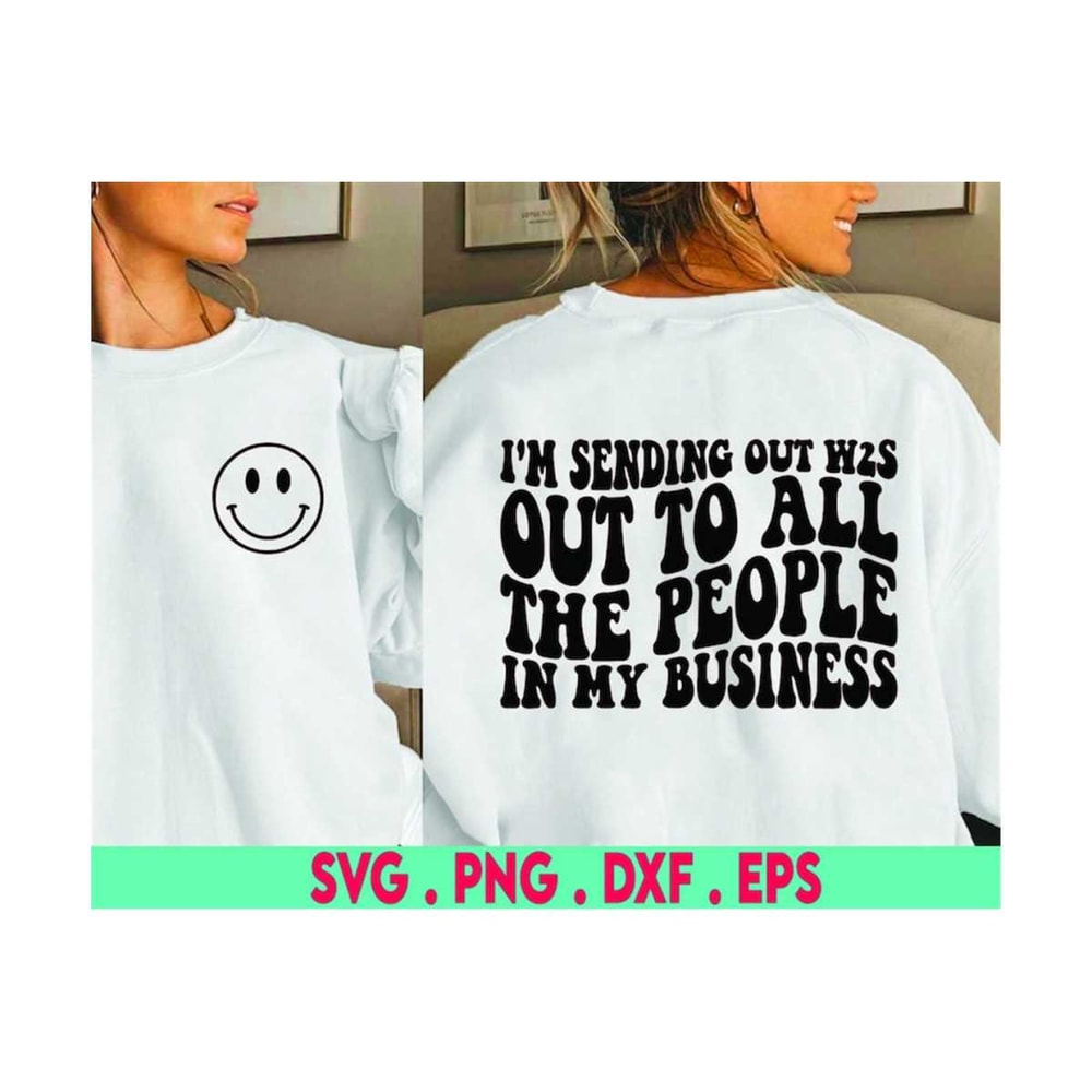 MR-610202317592-in-my-business-svg-im-sending-out-w2s-svg-mind-your-image-1.jpg