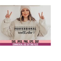 professional overthinker svg - mental health svg - self love self care - overthinkers club anxiety - instant download -