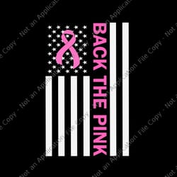 back the pink breast cancer awareness flag svg, back the pink flag svg, back the pink ribbon svg, ribbon breast cancer a