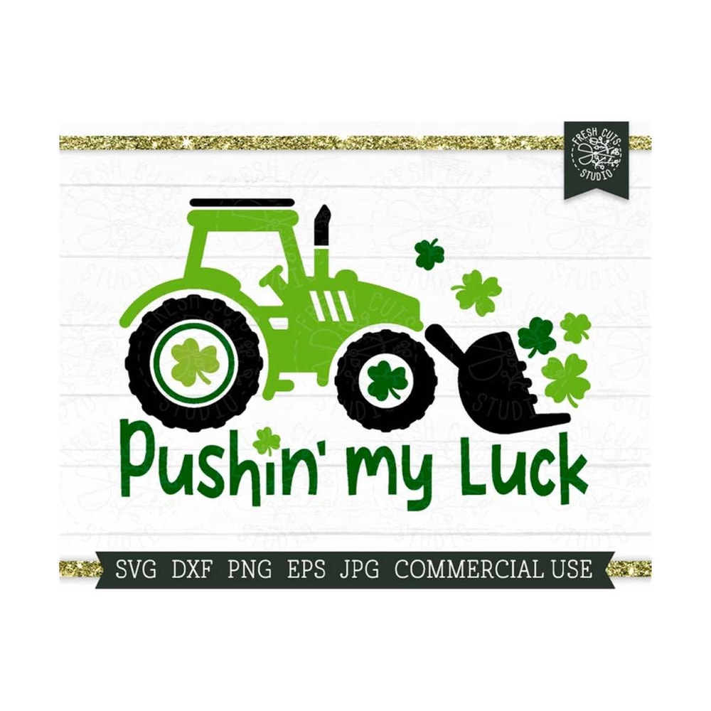 MR-810202362025-pushin-my-luck-svg-tractor-cut-file-cricut-st-patricks-image-1.jpg