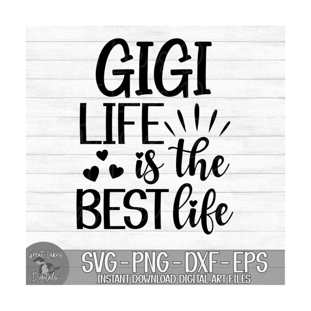 MR-9102023174426-gigi-life-is-the-best-life-instant-digital-download-svg-image-1.jpg