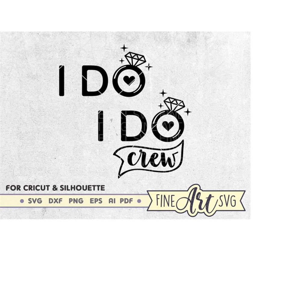 MR-10102023211440-i-do-crew-svg-file-bridal-party-svg-wedding-svg-cut-file-image-1.jpg