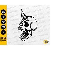 One Horned Skull SVG | Skeleton SVG | Demon SVG | Hell Grave Evil Fear Underworld | Cut File Cuttable Clip Art Vector Di