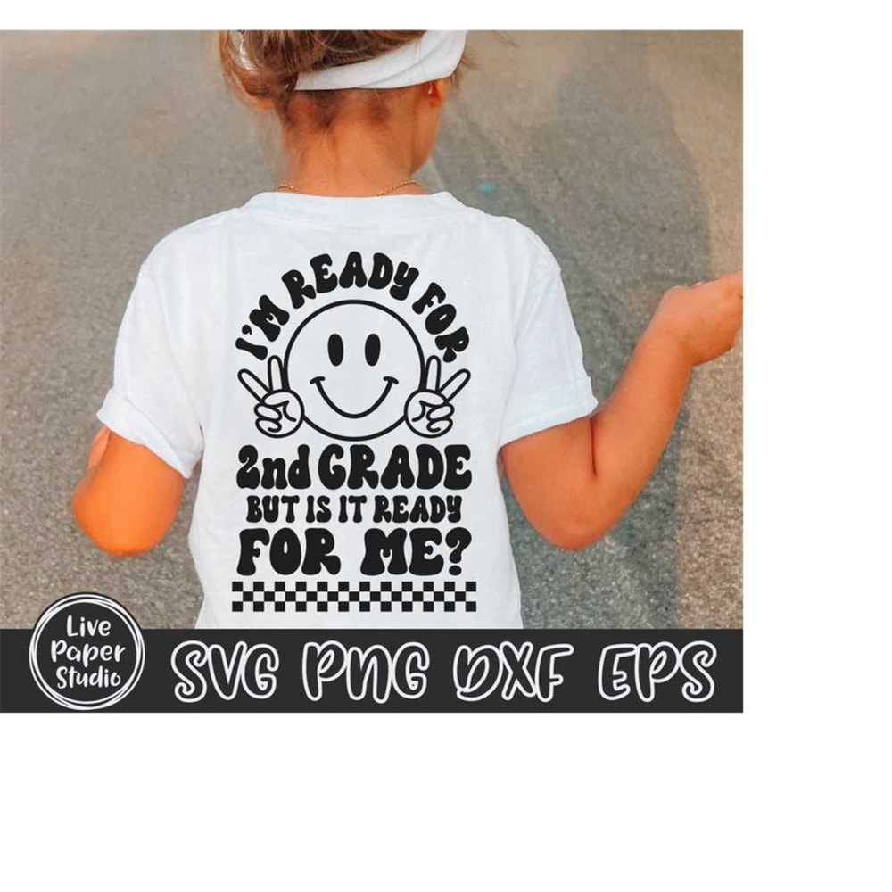 MR-11102023213519-2nd-grade-svg-im-ready-for-second-grade-but-is-it-ready-image-1.jpg