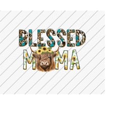 blessed mama, western mama, highland cow sunflower png, shaggy cow, western png, sublimation designs downloads, sunflowe