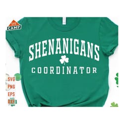 shenanigans coordinator svg, teacher st patrick svg, st patricks day svg, lucky svg, shamrock svg, st pattys day svg, st