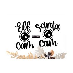 Elf cam svg, Santa cam svg, christmas ornament svg, funny christmas svg, hand lettered svg, santa watch svg, elf watch s