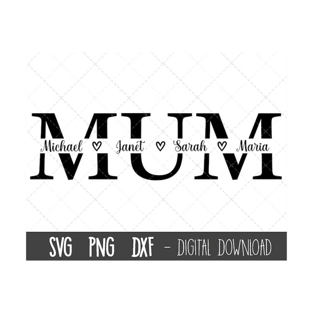 MR-1210202318148-mum-svg-mother-svg-mothers-day-svg-mum-split-name-image-1.jpg