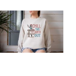 chill the fourth out shirt, western fourth of july shirt, funny fourth of july shirt, 4th of july party shirt, cowgirl s