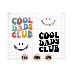 cool dads club svg, cool dads club png, nanas svg, nanas to be svg, nanas shirt svg, wavy svg, cricut svg, png silhouett