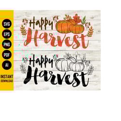 happy harvest svg | pumpkin harvest festival | autumn wood sign | fall y'all wall decor | clipart vector | digital downl