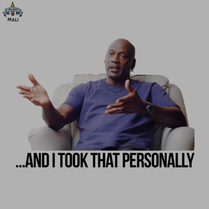 ML62-And I took that personally Michael Jordan The Last Dance PNG Download.jpg