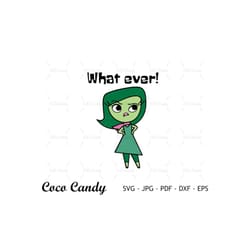 whatever svg | disgust svg | disgust quote svg | inside out svg | quote svg | tshirt design svg | cut files for cricut |