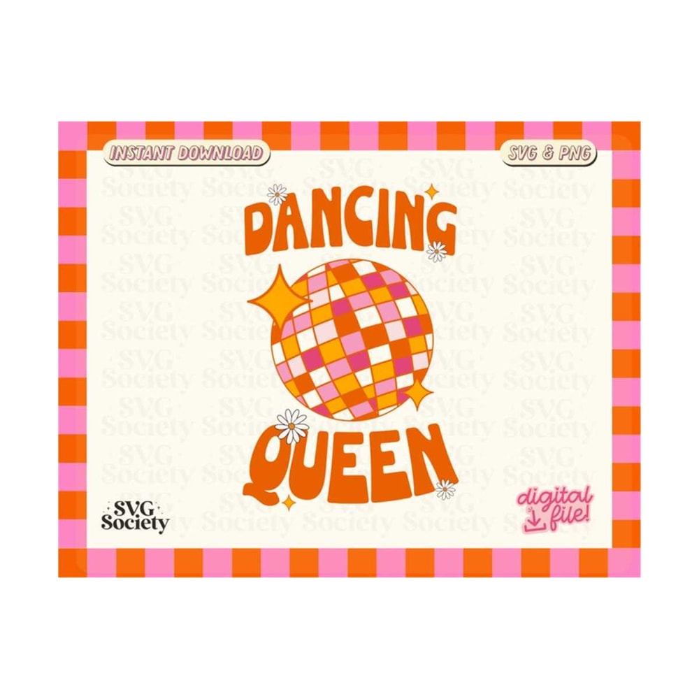MR-19102023171728-dancing-queen-svg-png-retro-disco-ball-hippie-svg-70s-svg-image-1.jpg