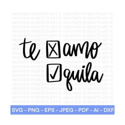 te amo tequila svg, te amo or tequila check box svg, tequila svg, te amo svg, spanish svg, funny quote, cut file cricut, silhouette