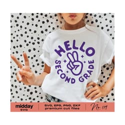 hello second grade svg, png dxf eps, second grade crew, 2nd grade svg, first day of school, back to school, second grader, cricut cut file