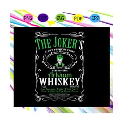 jokers whiskey batman mashup svg, the jokers svg, joker clown svg, files for silhouette, files for cricut, svg, dxf, eps