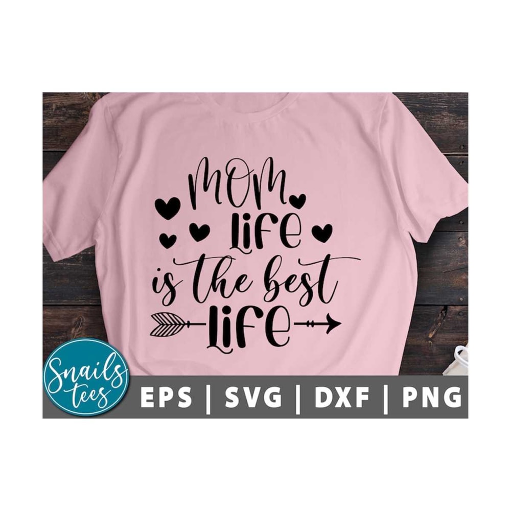 MR-2110202385227-mom-life-is-the-best-life-svg-png-eps-dxf-mothers-day-svg-image-1.jpg