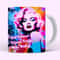 Marilyn Monroe Mug Wrap, 11oz and 15oz Mug Sublimation Design, Graffiti Style Inspirational Pop Art Cool Mug PNG, Instant Digital Download - 1.jpg