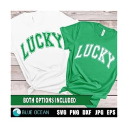 lucky svg, st patricks svg, lucky shirt png, lucky university, st patrick's day svg