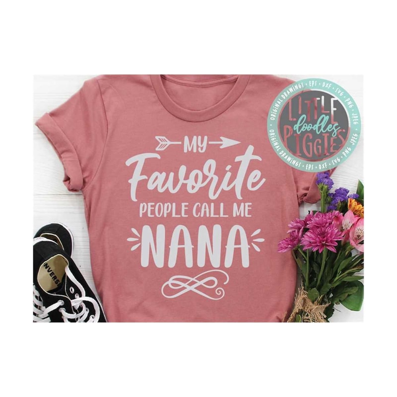 2310202310479-my-favorite-people-call-me-nana-svg-png-eps-cuttable-nana-cut-image-1.jpg