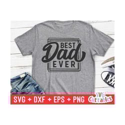 best dad ever svg - dad svg - father's day - cut file - svg - dxf - eps - png - silhouette - cricut - file