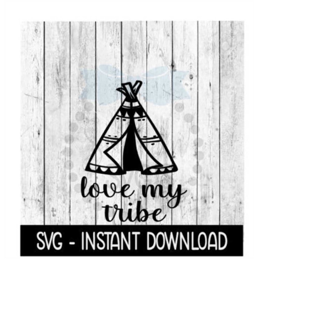 24102023125436-love-my-tribe-teepee-tent-svg-svg-files-funny-wine-glass-svg-image-1.jpg