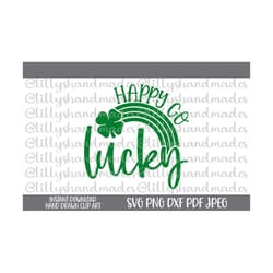 happy go lucky svg, happy go lucky png, lucky clover svg, st patricks day svg, st patricks day png, shamrock svg, irish svg, st patricks svg