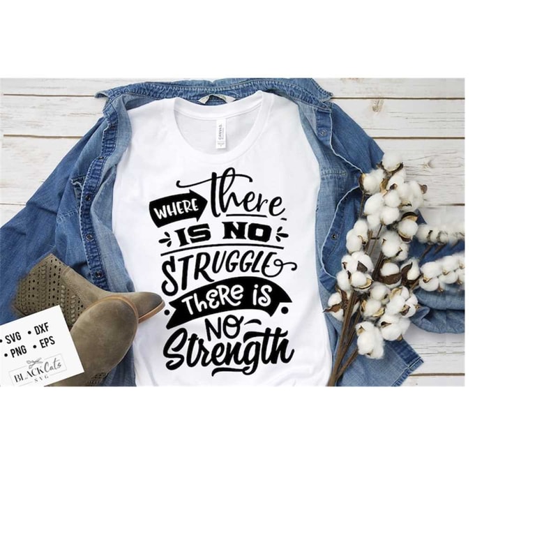 2410202318619-where-there-is-no-struggle-there-is-no-strength-svg-strong-image-1.jpg