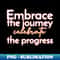 TN-20231024-3269_Embrace the journey celebrate the progress 8278.jpg