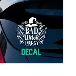 bad witch energy decal | witchy decal | celestial window decal | crystals sticker | car decal | window decal | outdoor sticker