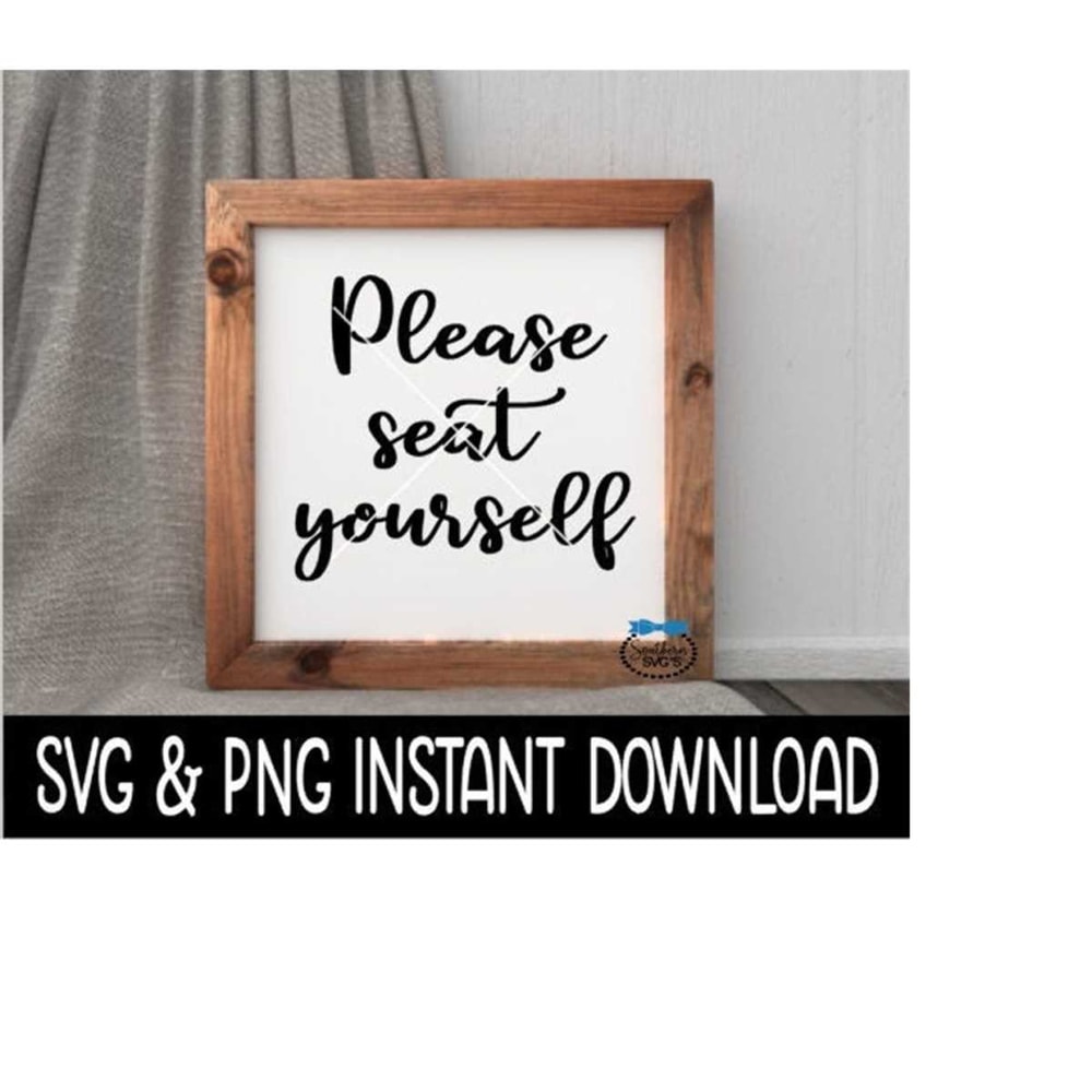 2510202312420-please-seat-yourself-svg-file-please-seat-yourself-png-file-image-1.jpg