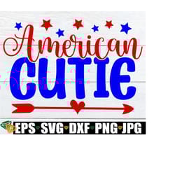 american cutie, kids patriotic svg, kids fourth of july svg, toddler girl 4th of july, girls 4th of july svg, women's 4th of july svg