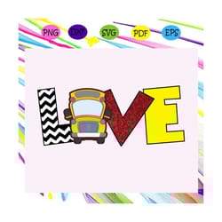 love bus svg, bus svg, bus gift, hippie bus, bus driver, bus shirt, school buses, bus driver gift,for silhouette, files