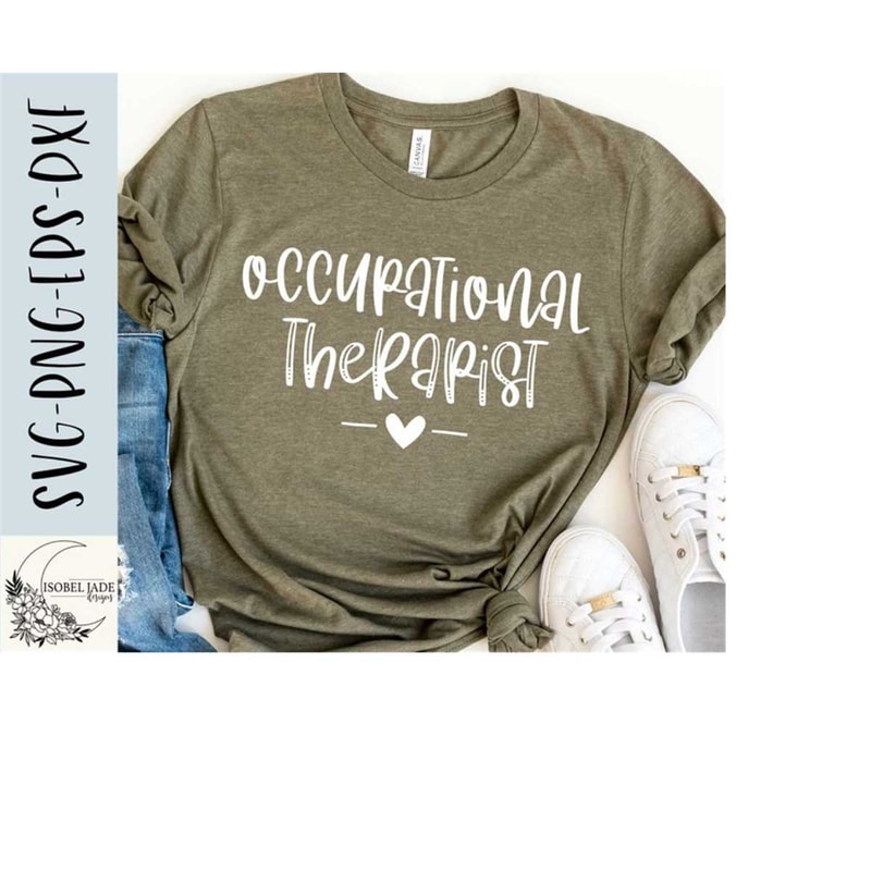26102023105811-occupational-therapist-svg-occupational-therapist-shirt-svg-image-1.jpg
