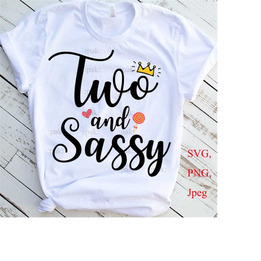 26102023165214-two-and-sassy-svg-two-birthday-svg-2nd-birthday-girl-svg-2-image-1.jpg