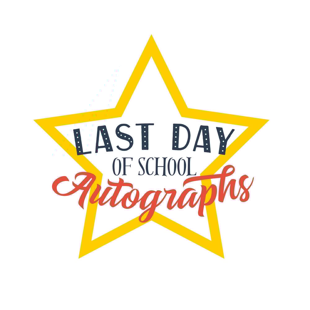 Last-Day-of-School-Autographs.png