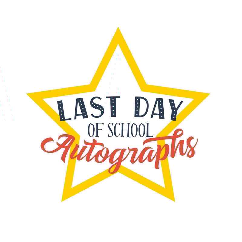 Last-Day-of-School-Autographs.png