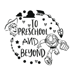 toy story to preschool and beyond, disney svg, disney mickey and minnie svg,quotes files, svg file, digital download