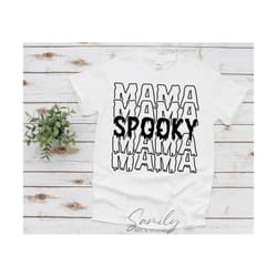 spooky mama svg, halloween svg, spooky mom svg, spooky svg, halloween mama svg
