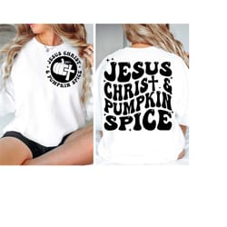 jesus christ & pumpkin spice svg, pumpkin spice svg, pumpkin spice png, hello pumpkin, fall vibes, fall svg-png, jesus s